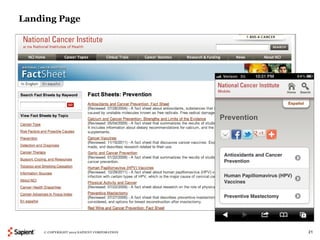 Landing Page




    © COPYRIGHT 2012 SAPIENT CORPORATION   21
 