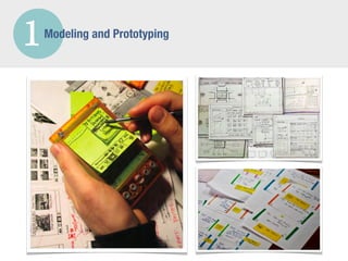 1   Modeling and Prototyping
 