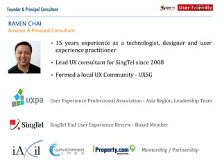 Founder & Principal Consultant

RAVEN CHAI
Director & Principal Consultant

                         •   15	
   years	
   ...