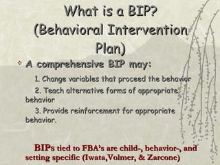Beginning Functional Assessments and Behavior Intervention Plans | PPT