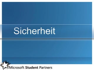 Sicherheit
 