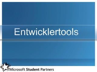 Entwicklertools
 