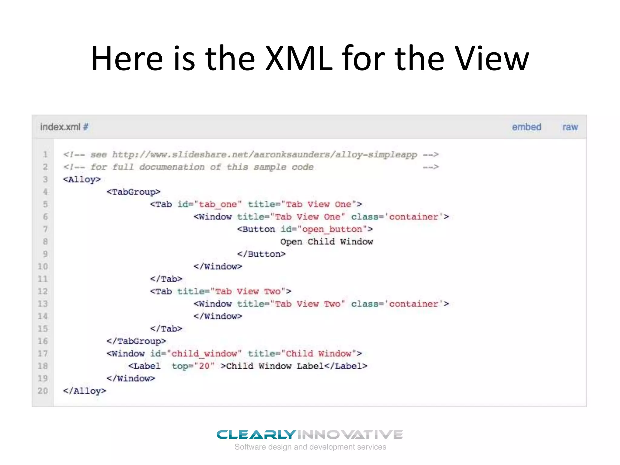 Here is the XML for the View
 