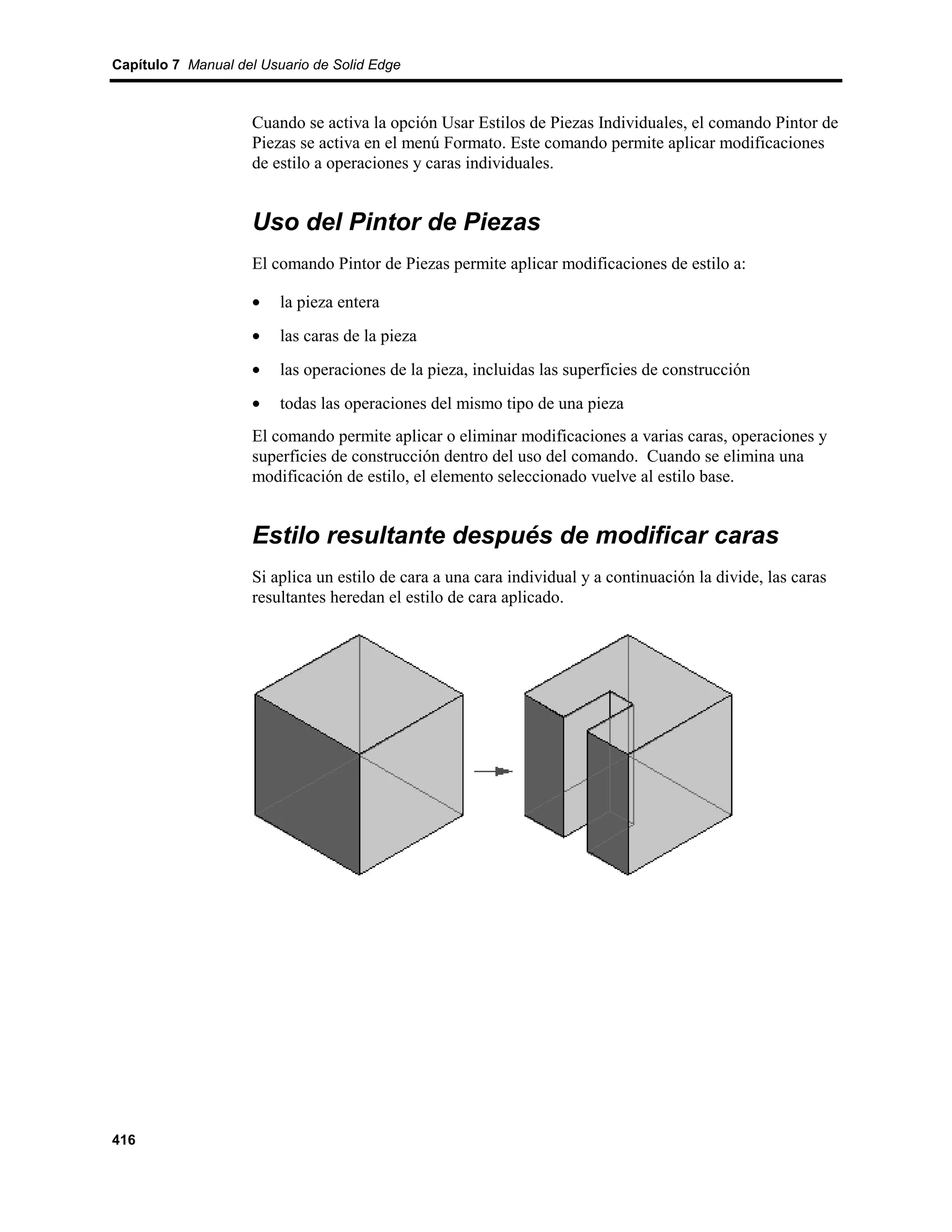 Capítulo 7 Manual del Usuario de Solid Edge



                    Cuando se activa la opción Usar Estilos de Piezas Individuales, el comando Pintor de
                    Piezas se activa en el menú Formato. Este comando permite aplicar modificaciones
                    de estilo a operaciones y caras individuales.


                    Uso del Pintor de Piezas
                    El comando Pintor de Piezas permite aplicar modificaciones de estilo a:

                    •    la pieza entera
                    •    las caras de la pieza
                    •    las operaciones de la pieza, incluidas las superficies de construcción
                    •    todas las operaciones del mismo tipo de una pieza
                    El comando permite aplicar o eliminar modificaciones a varias caras, operaciones y
                    superficies de construcción dentro del uso del comando. Cuando se elimina una
                    modificación de estilo, el elemento seleccionado vuelve al estilo base.


                    Estilo resultante después de modificar caras
                    Si aplica un estilo de cara a una cara individual y a continuación la divide, las caras
                    resultantes heredan el estilo de cara aplicado.




416
 