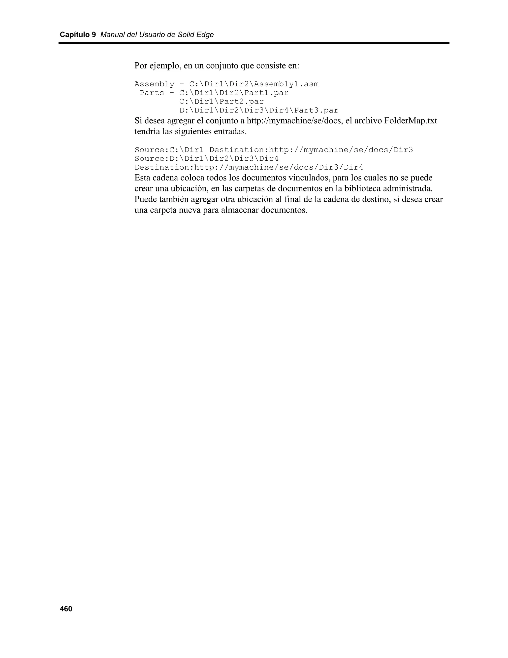 Capítulo 9 Manual del Usuario de Solid Edge



                    Por ejemplo, en un conjunto que consiste en:
                    Assembly - C:Dir1Dir2Assembly1.asm
                     Parts - C:Dir1Dir2Part1.par
                             C:Dir1Part2.par
                             D:Dir1Dir2Dir3Dir4Part3.par
                    Si desea agregar el conjunto a http://mymachine/se/docs, el archivo FolderMap.txt
                    tendría las siguientes entradas.
                    Source:C:Dir1 Destination:http://mymachine/se/docs/Dir3
                    Source:D:Dir1Dir2Dir3Dir4
                    Destination:http://mymachine/se/docs/Dir3/Dir4
                    Esta cadena coloca todos los documentos vinculados, para los cuales no se puede
                    crear una ubicación, en las carpetas de documentos en la biblioteca administrada.
                    Puede también agregar otra ubicación al final de la cadena de destino, si desea crear
                    una carpeta nueva para almacenar documentos.




460
 