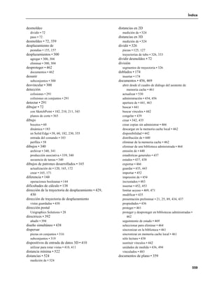 Índice


desmoldeo                                              distancias en 2D
  dividir • 72                                           medición de • 524
  paso • 72                                            distancias en 3D
desmoldeo • 72, 359                                      medición de • 524
desplazamiento de                                      dividir • 326
  pestañas • 155, 157                                    piezas • 125, 127
desplazamientos • 300                                    trayectorias de tubo • 326, 333
  agregar • 300, 304                                   dividir desmoldeo • 72
  eliminar • 300, 304                                  división
desproteger • 462                                        segmentos de trayectoria • 326
  documentos • 462                                     doblados • 174
desunir                                                  insertar • 174
  subconjuntos • 300                                   documentos • 456, 469
desvincular • 300                                        abrir desde el cuadro de diálogo del asistente de
detección                                                   memoria cache • 461
  colisiones • 291                                       actualizar • 530
  colisiones en conjuntos • 291                          administración • 434, 456
detectar • 291                                           apertura de • 441, 463
dibujar • 72                                             buscar • 441
  con SketchPoint • 182, 210, 211, 343                   buscar vínculos • 442
  planos de corte • 365                                  congelar • 439
dibujo                                                   crear • 342, 435
  bocetos • 60                                           crear copias sin administrar • 466
  dinámica • 183                                         descargar en la memoria cache local • 462
  en Solid Edge • 58, 60, 182, 230, 355                  disponibilidad • 442
  entrada del comando • 183                              distribución de • 440
  perfiles • 58                                          eliminar de la memoria cache • 462
dibujos • 340                                            eliminar de una biblioteca administrada • 464
  archivar • 340, 341                                    emisión de • 440
  producción asociativa • 339, 340                       estadísticas generales • 437
  secuencia de tareas • 340                              estados • 437, 438
dibujos de patrones desarrollados • 165                  exportar • 466
  actualización de • 120, 165, 172                       guardar • 435, 443
  crear • 165, 171                                       importar • 452
diferencia • 144                                         impresión de • 454
  operaciones booleanas • 144                            incrustados • 483
dificultades de cálculo • 138                            insertar • 452, 453
dirección de la trayectoria de desplazamiento • 429,     limitar acceso • 469, 471
   430                                                   modificar • 435
dirección de trayectoria de desplazamiento               presentación preliminar • 21, 25, 89, 434, 437
  vistas guardadas • 430                                 propiedades • 436
dirección postal                                         proteger • 461
  Unigraphics Solutions • 28                             proteger y desproteger en bibliotecas administradas •
directrices • 392                                           462
  añadir • 394                                           seguimiento de estado • 469
diseño simultáneo • 438                                  seleccionar para eliminar • 464
dispersar                                                sincronizar en la biblioteca • 461
  piezas en conjuntos • 316                              sincronizar en memoria cache local • 461
  subconjuntos • 319                                     sólo lectura • 438
dispositivos de entrada de datos 3D • 410                sustituir vínculos • 442
  utilizar para rotar vistas • 410, 411                  unidades de medida • 436, 494
distancia mínima • 522                                   vinculados • 483
distancias • 524                                       documentos de plano • 359
  medición de • 524

                                                                                                             559
 