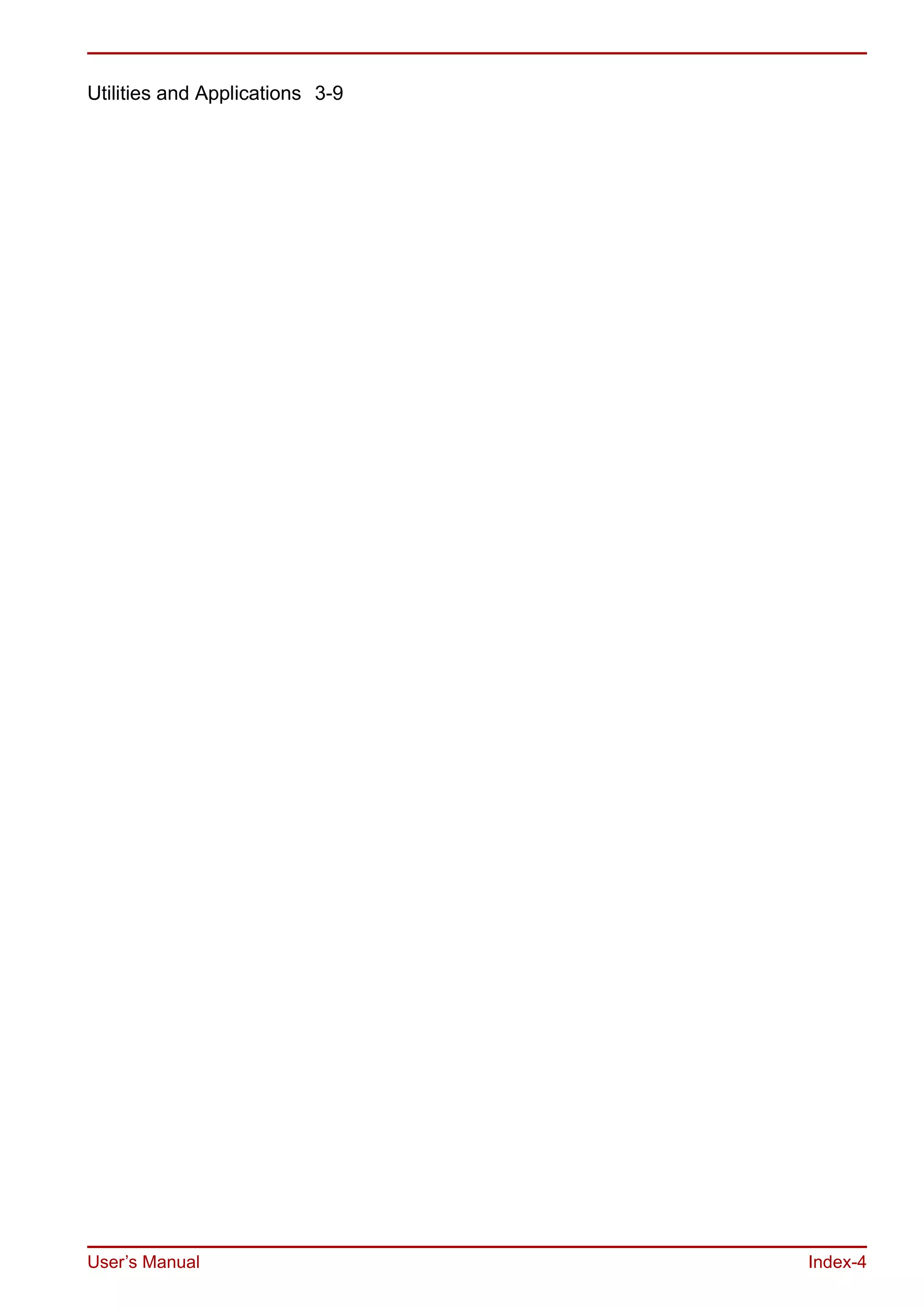 User’s Manual Index-4
Utilities and Applications 3-9
 