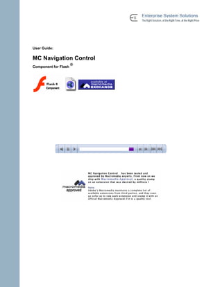 User Guide:

MC Navigation Control
                      ®
Component for Flash
 