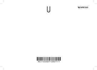 Nespresso UMilk C55 Pure Cream User Guide