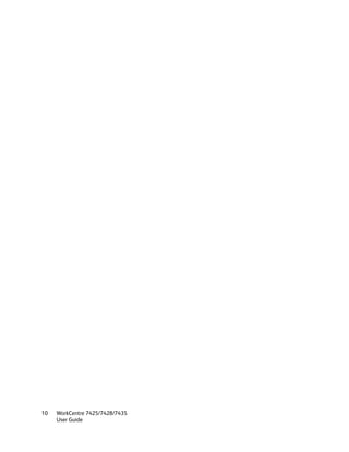 10   WorkCentre 7425/7428/7435
     User Guide
 