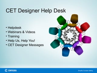 CET Designer Help Desk ,[object Object],[object Object],[object Object],[object Object],[object Object]