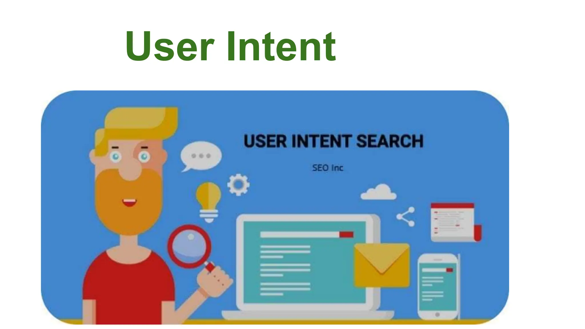 User Intent
 