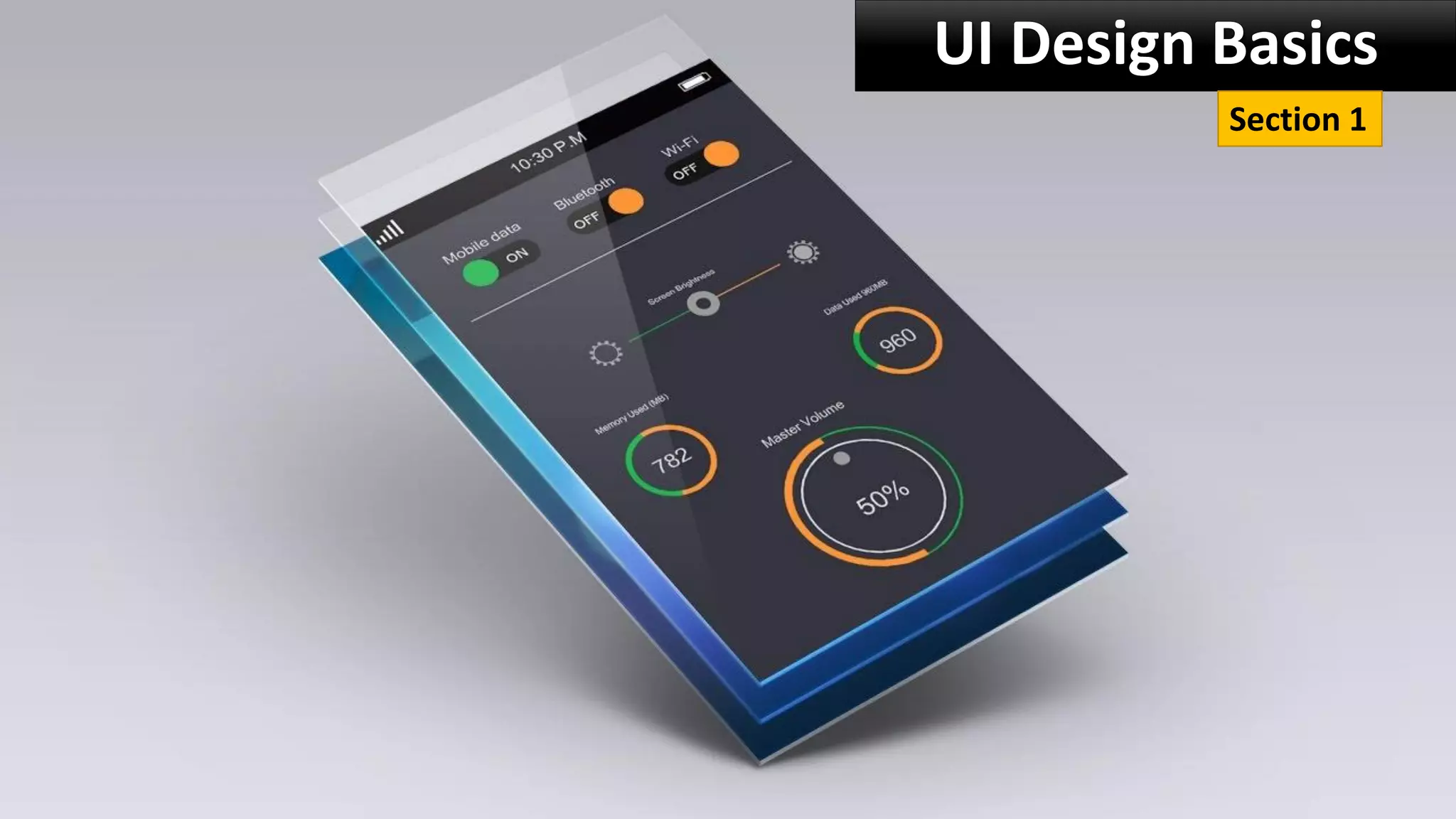 UI Design Basics
Section 1
