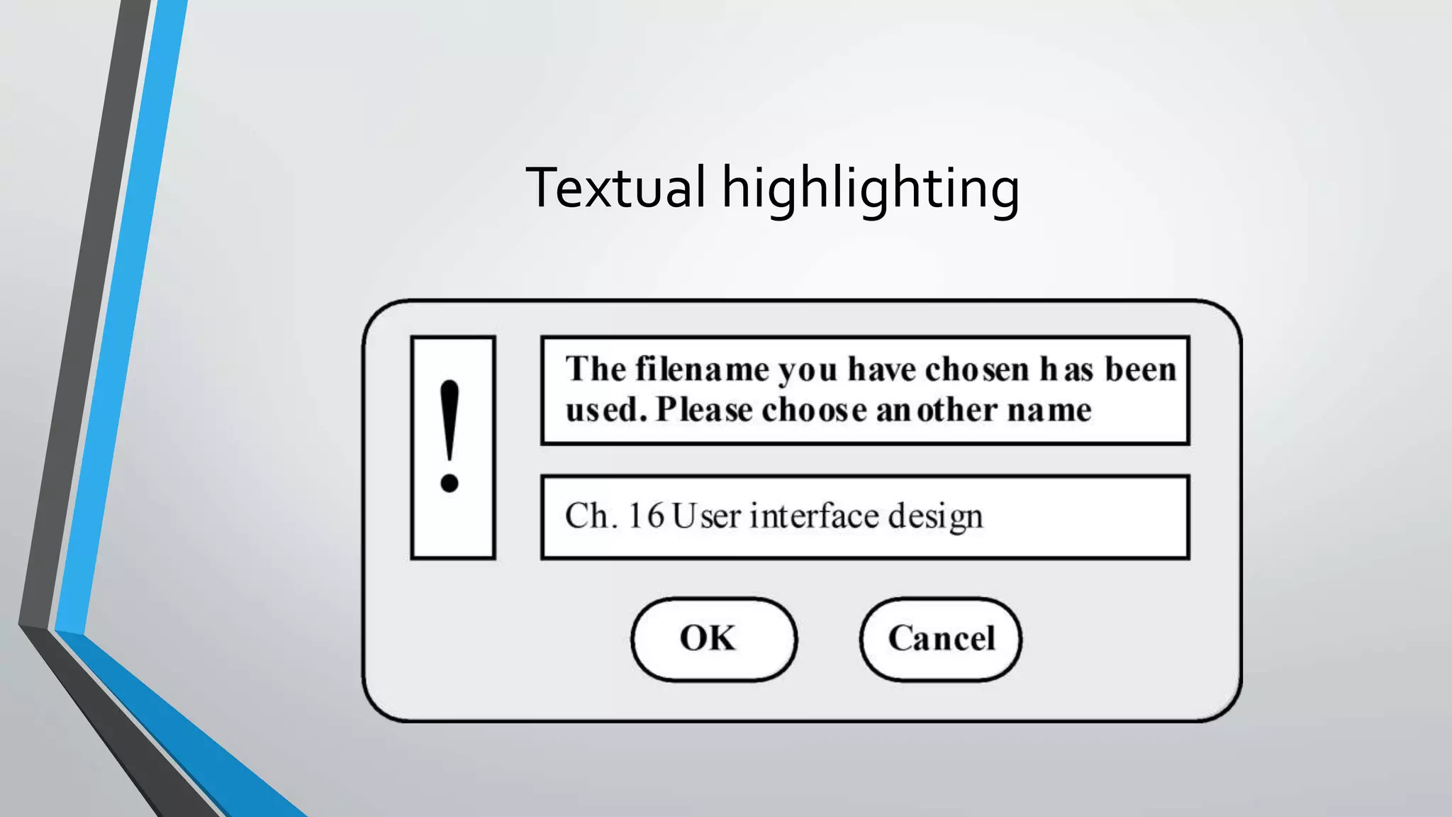 Textual highlighting
 