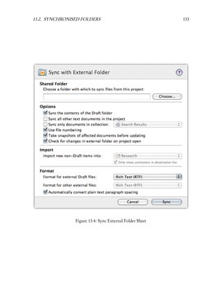 13.2. SYNCHRONISED FOLDERS                                133




                Figure 13.4: Sync External Folder Sheet
 