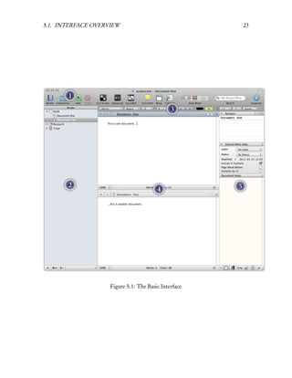 5.1. INTERFACE OVERVIEW                               23




                    Figure 5.1: The Basic Interface
 