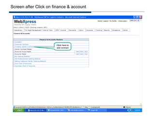 Screen after Click on finance & account




                       Click here to
                       add contract
 