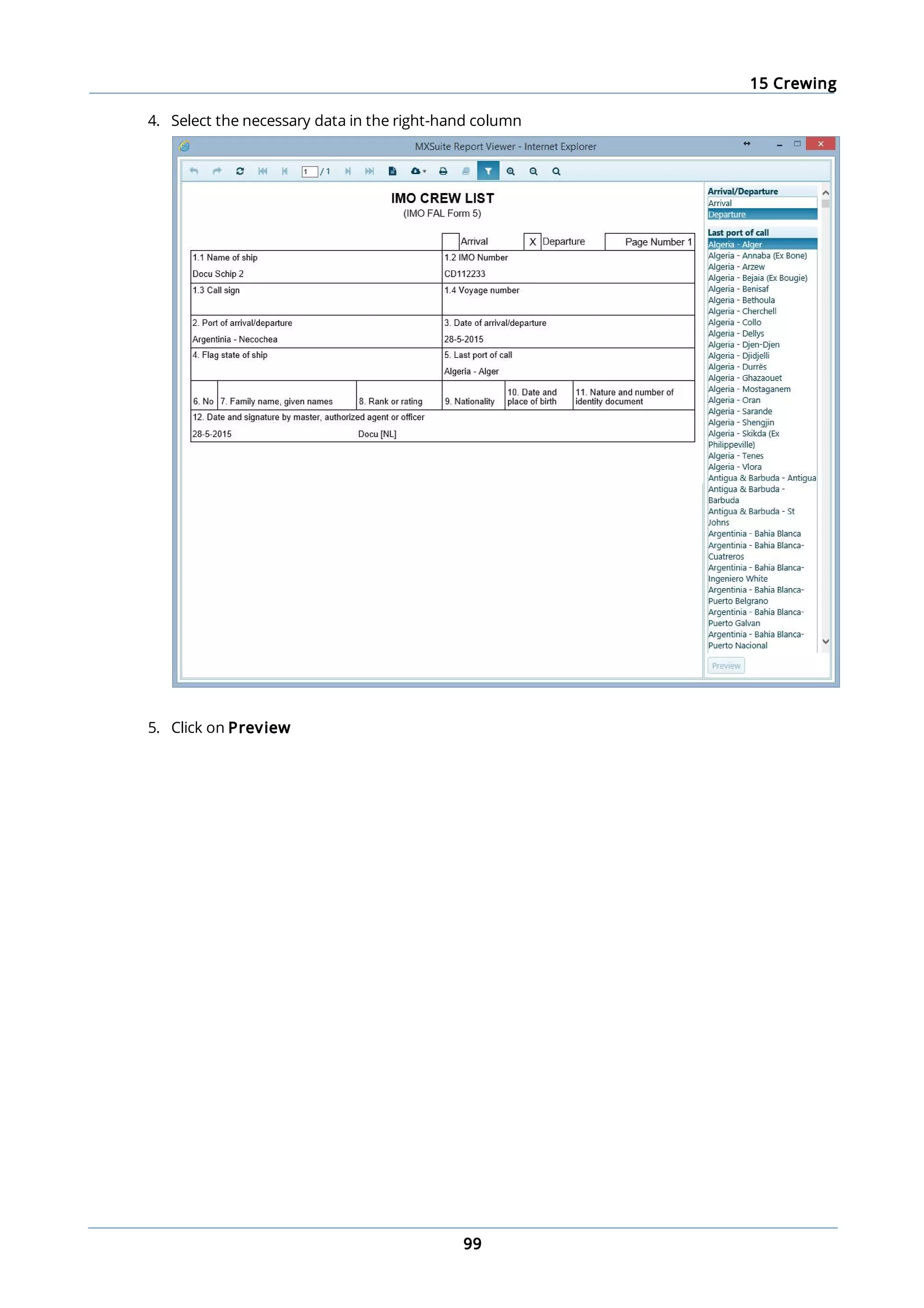 15 Crewing
99
4. Select the necessary data in the right-hand column
5. Click on Preview
 