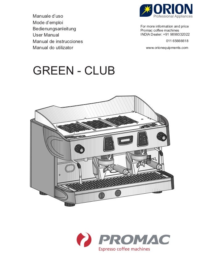 User manual promac coffee machines 919899332022 INDIA Dealer