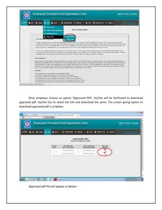 Once employer choose an option ‘Approved PDF’, he/she will be facilitated to download approved pdf. He/she has to select the link and download the same. The screen giving option to download approved pdf is as below: 
Approved pdf file will appear as below :-  