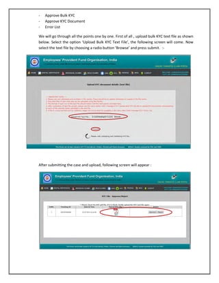 - Approve Bulk KYC 
- Approve KYC Document 
- Error List 
We will go through all the points one by one. First of all , upload bulk KYC text file as shown below. Select the option ‘Upload Bulk KYC Text File’, the following screen will come. Now select the text file by choosing a radio button ‘Browse’ and press submit. :- 
After submitting the case and upload, following screen will appear : 
 