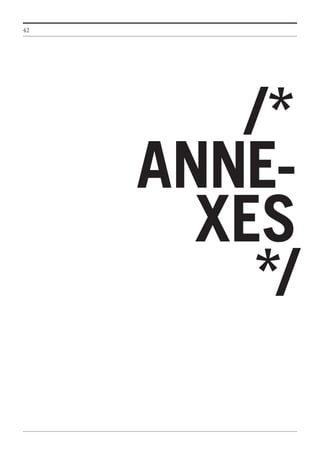 42
/*
Anne-
xes
*/
 