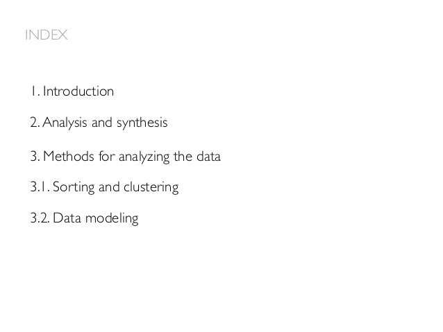 Data analysis and synthesis