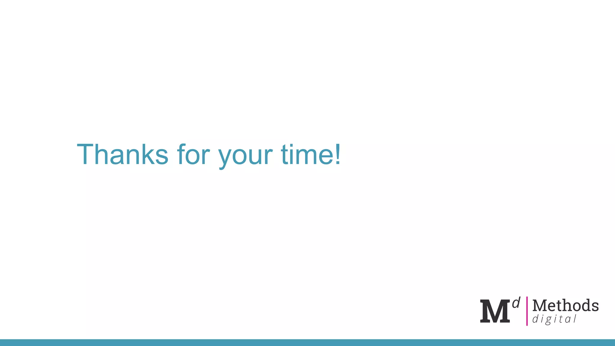 Thanks for your time!
 