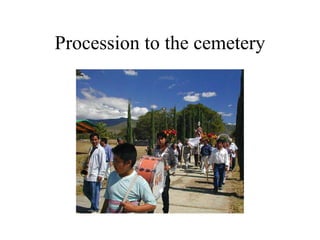 Procession to the cemetery 
