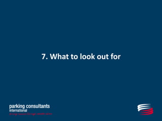 6. What to look out for 