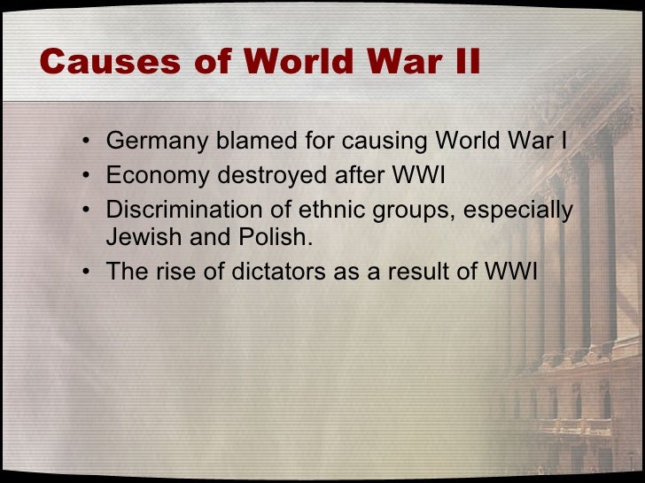 causes to world war 2 essay Throughout history various historians have looked into the roots and causes of world war 2 throughout this essay world war 1 - long and short term causes. causes to world war 2 essay Throughout history various historians have looked into the roots and causes of world war 2 throughout this essay world war 1 - long and short term causes.