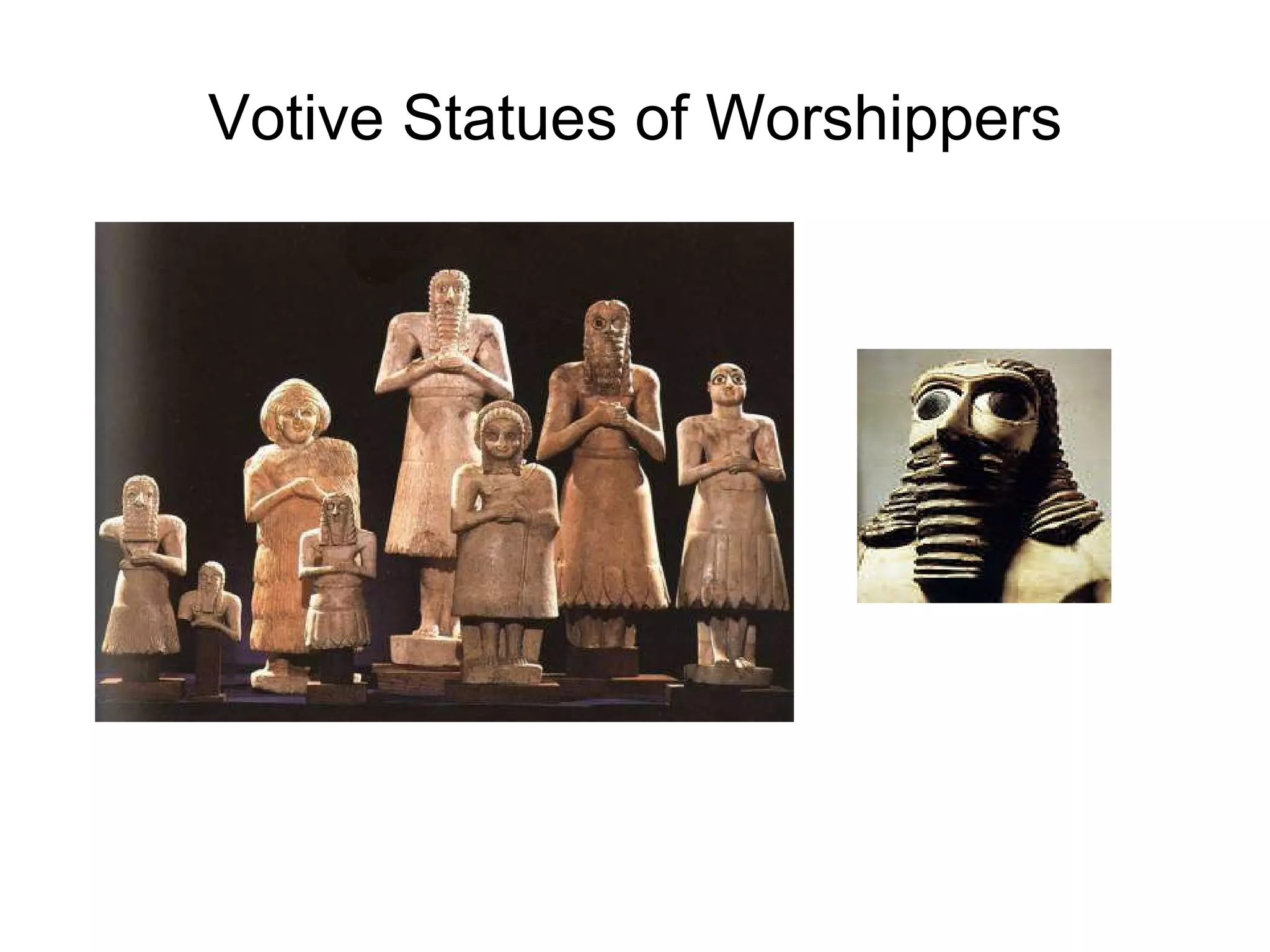 Votive Statues of Worshippers 