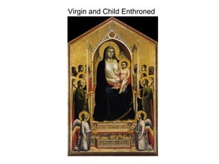 Virgin and Child Enthroned
 