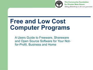 Free and Low Cost Computer Programs   ,[object Object]