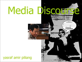 Media Discourse ,[object Object]