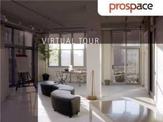 PROspace // Virtual Tour