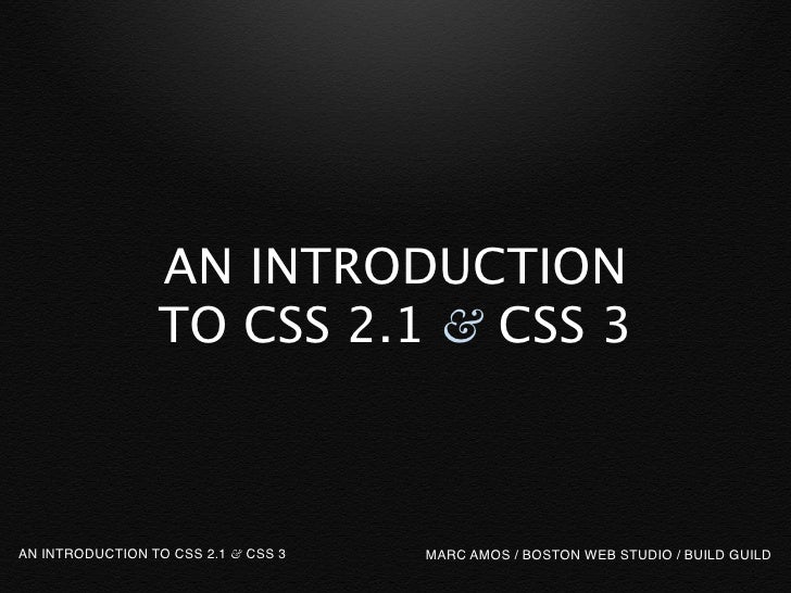 Introduction To Css 2 1 And Css 3