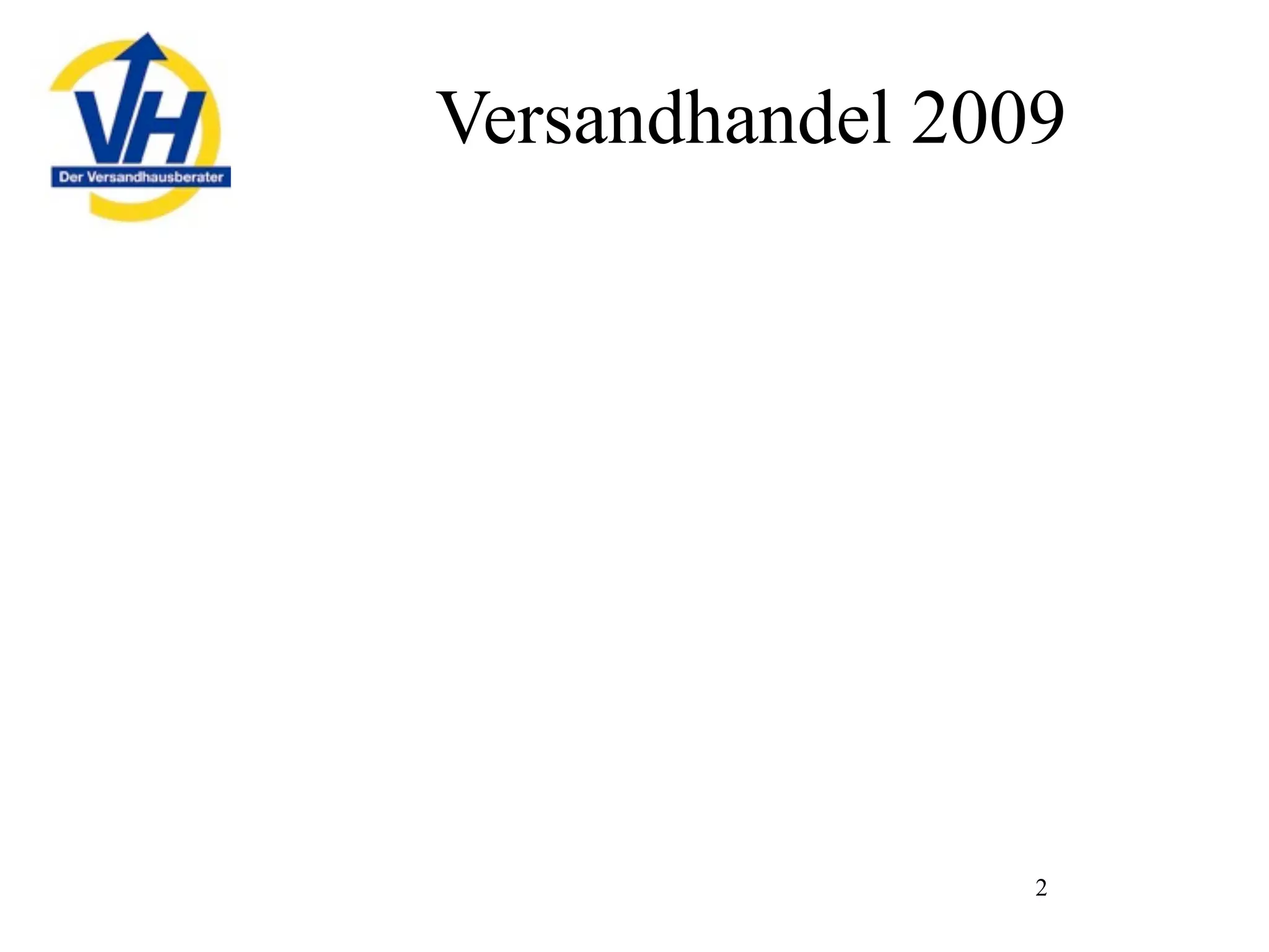 Mailorder in Germany, 2009 - opportunities and challenges