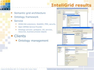 InteliGrid project: lessons learned and future work