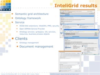 InteliGrid project: lessons learned and future work