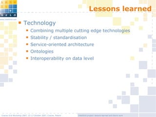 InteliGrid project: lessons learned and future work