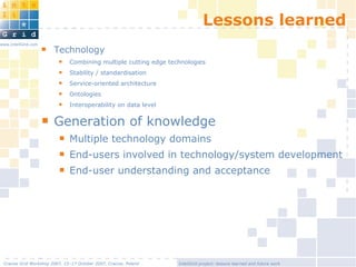 InteliGrid project: lessons learned and future work