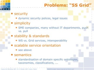 InteliGrid project: lessons learned and future work