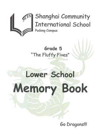 SCIS Pudong Grade 5 Memory Book 2008