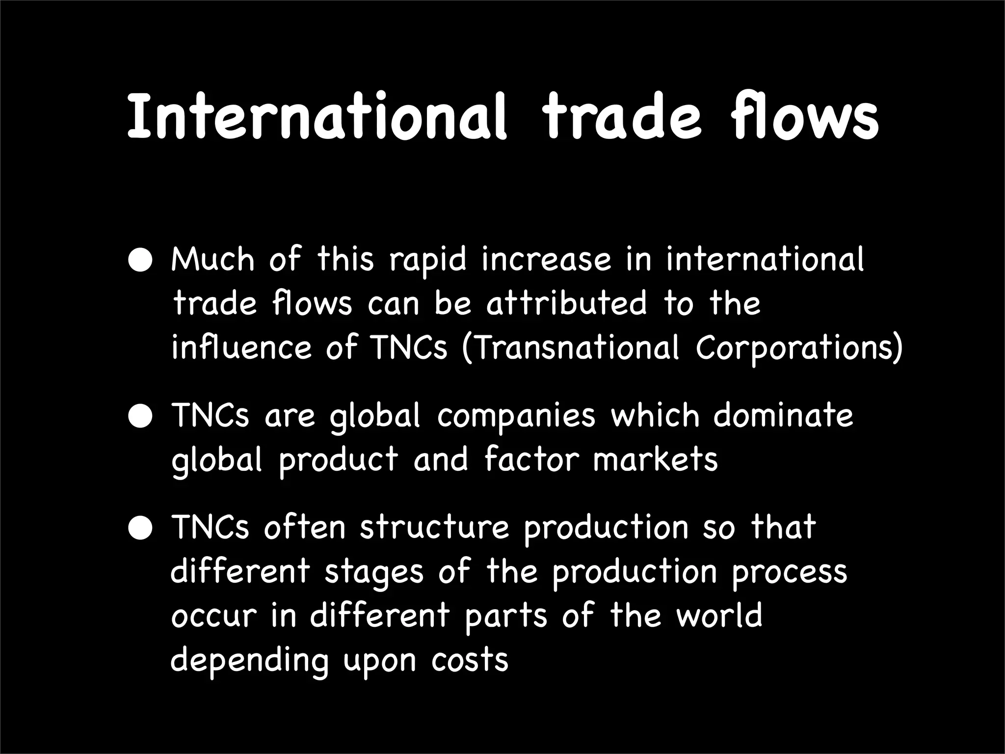 Features of globalisation