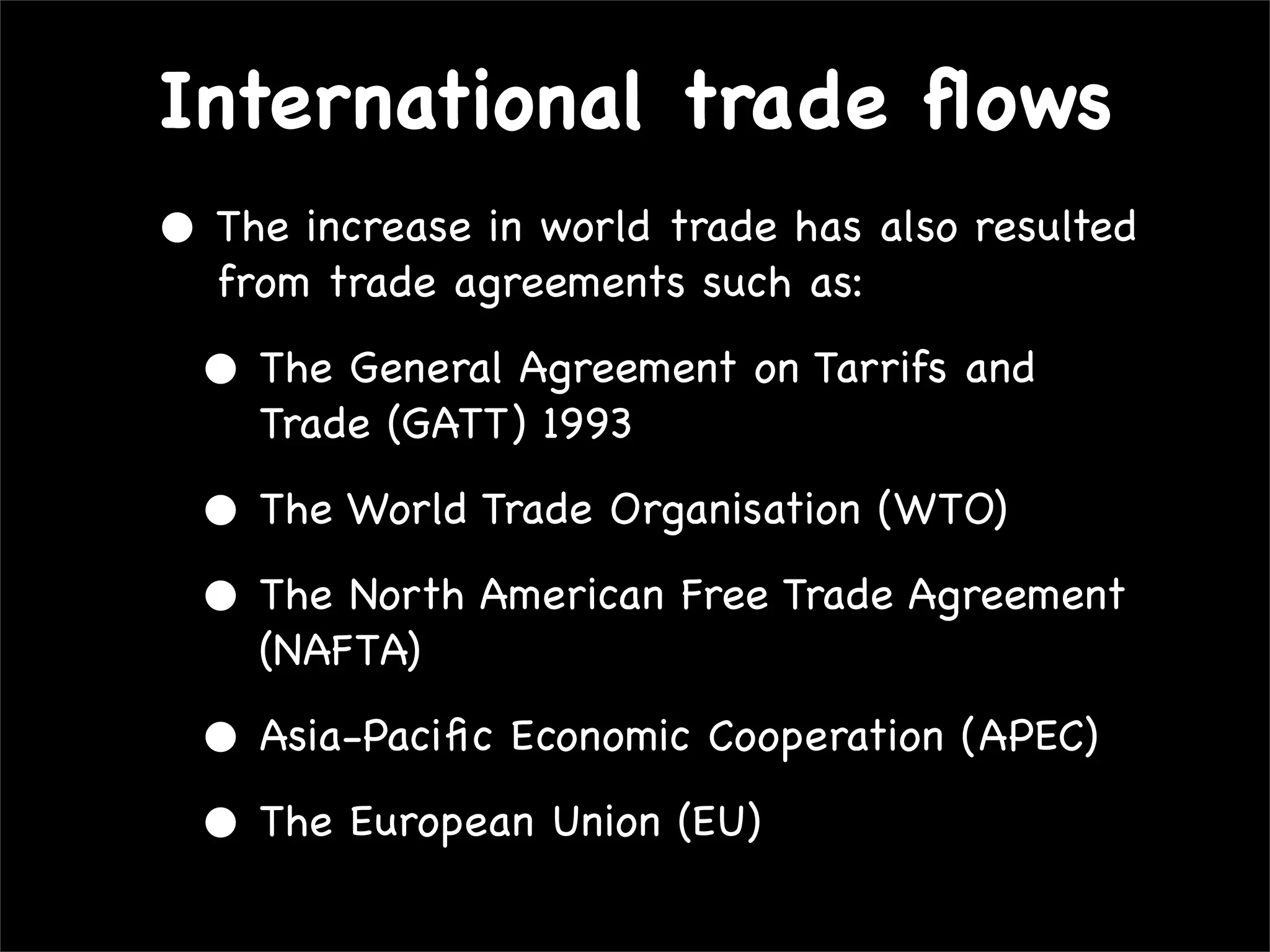 Features of globalisation