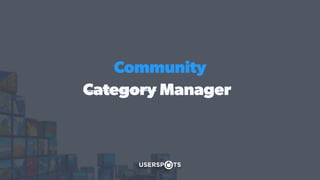 Category Manager
Community
 