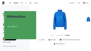 Minimalizm
Az çoktur!
 