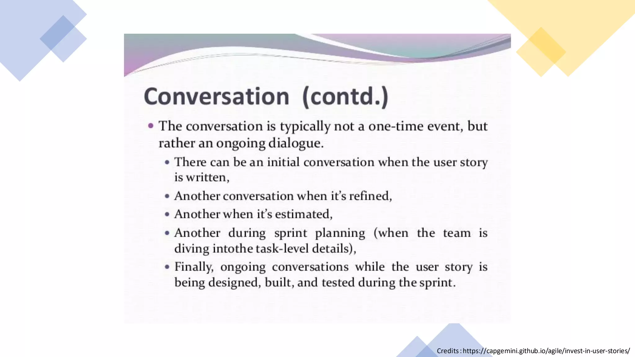 C2 General Credits:https://capgemini.github.io/agile/invest-in-user-stories/
 