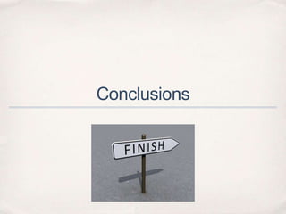 Conclusions
 